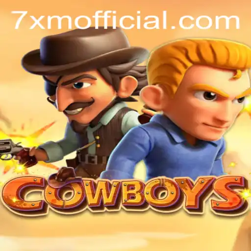 Discover the Thrilling World of COWBOYS: A Deep Dive into 7xm Official's Latest Game