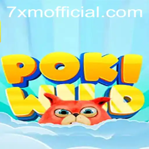 Discover the Adventure of PokiWild with 7xm Official