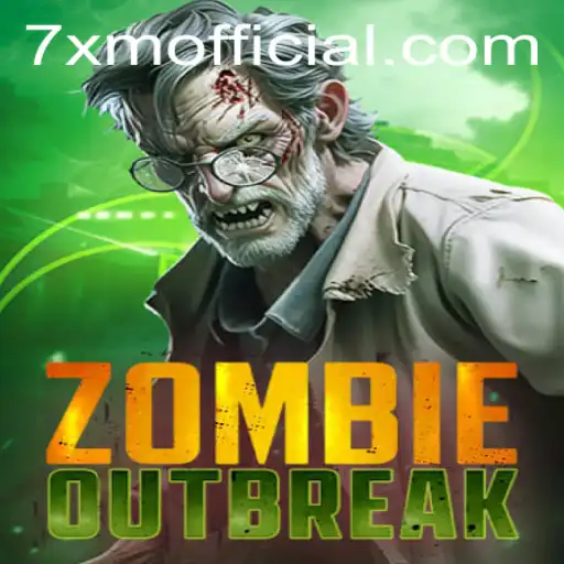ZombieOutbreak: Surviving the Apocalypse with 7xm Official